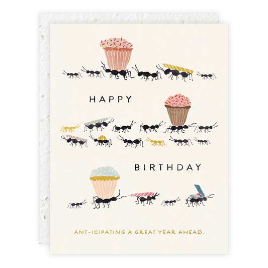Ant-icipating A Great Year - Birthday Card