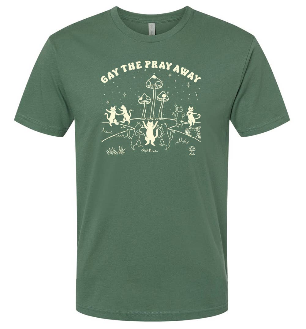 Gay The Pray Away T-Shirt